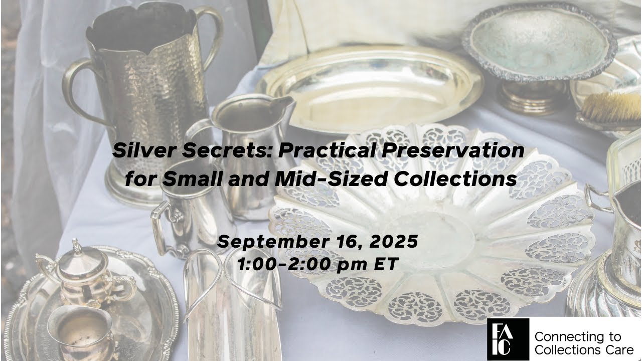 C2C Care Silver Secrets: Practical Preservation for Small and Mid-Sized Collections
