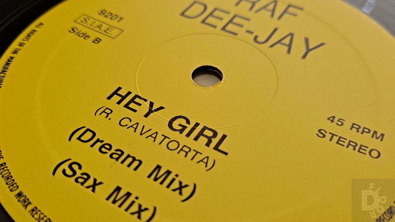 Raf Dee-Jay - Hey Girl (Sax Mix)