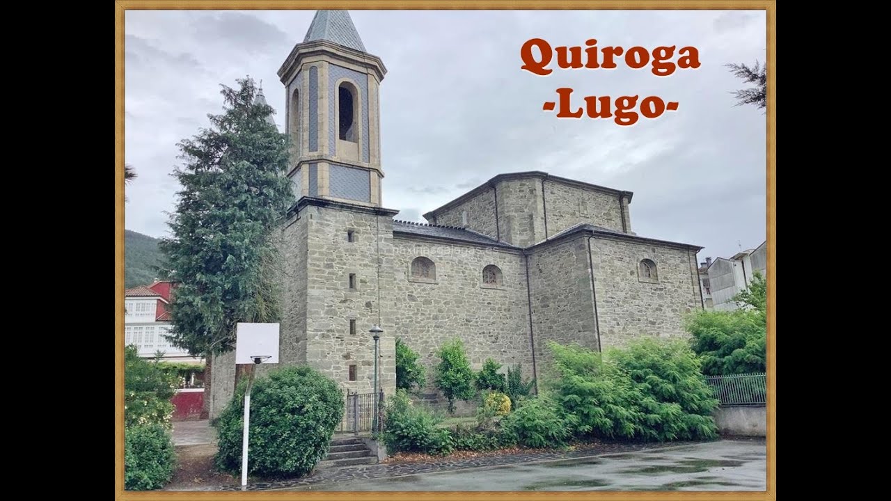 ESPAÑA Quiroga  Lugo