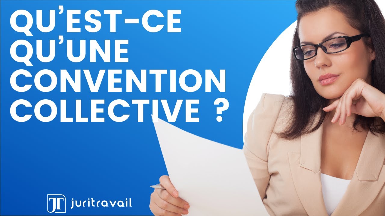 Qu’est-ce qu’une convention collective de travail ? Définition & avantages par Juritravail