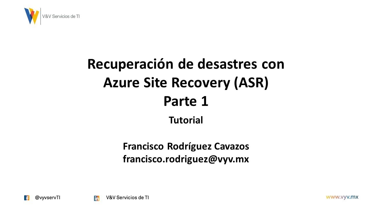 Tutorial - Recuperación de Desastres con Azure Site Recovery - Parte 1