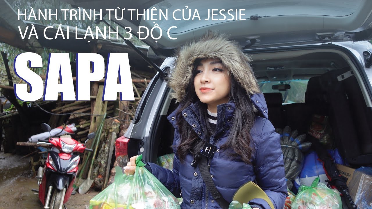 Jessie lần đầu đi Từ Thiện trên miền núi Sapa  Lạnh Cóng