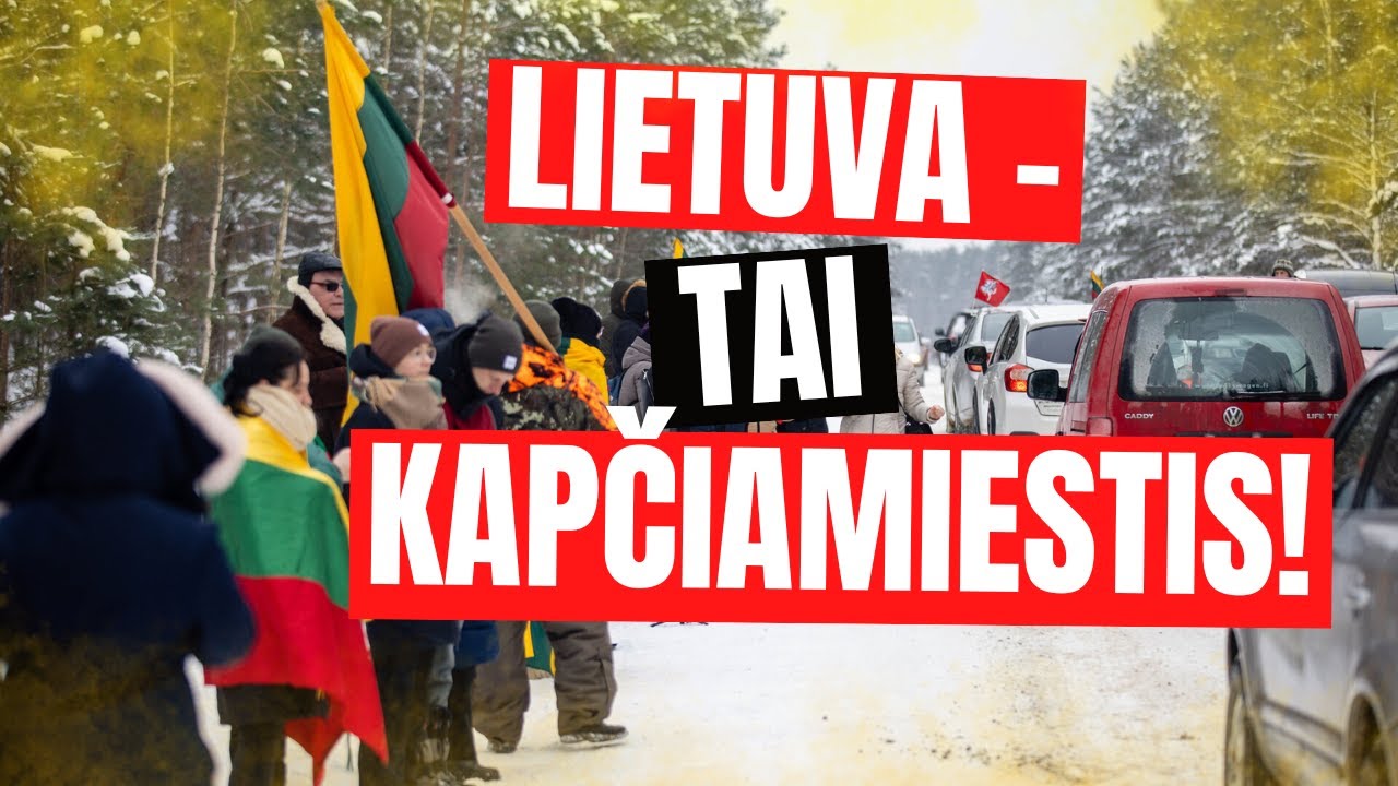 Lietuva tai Kapčiamiestis!