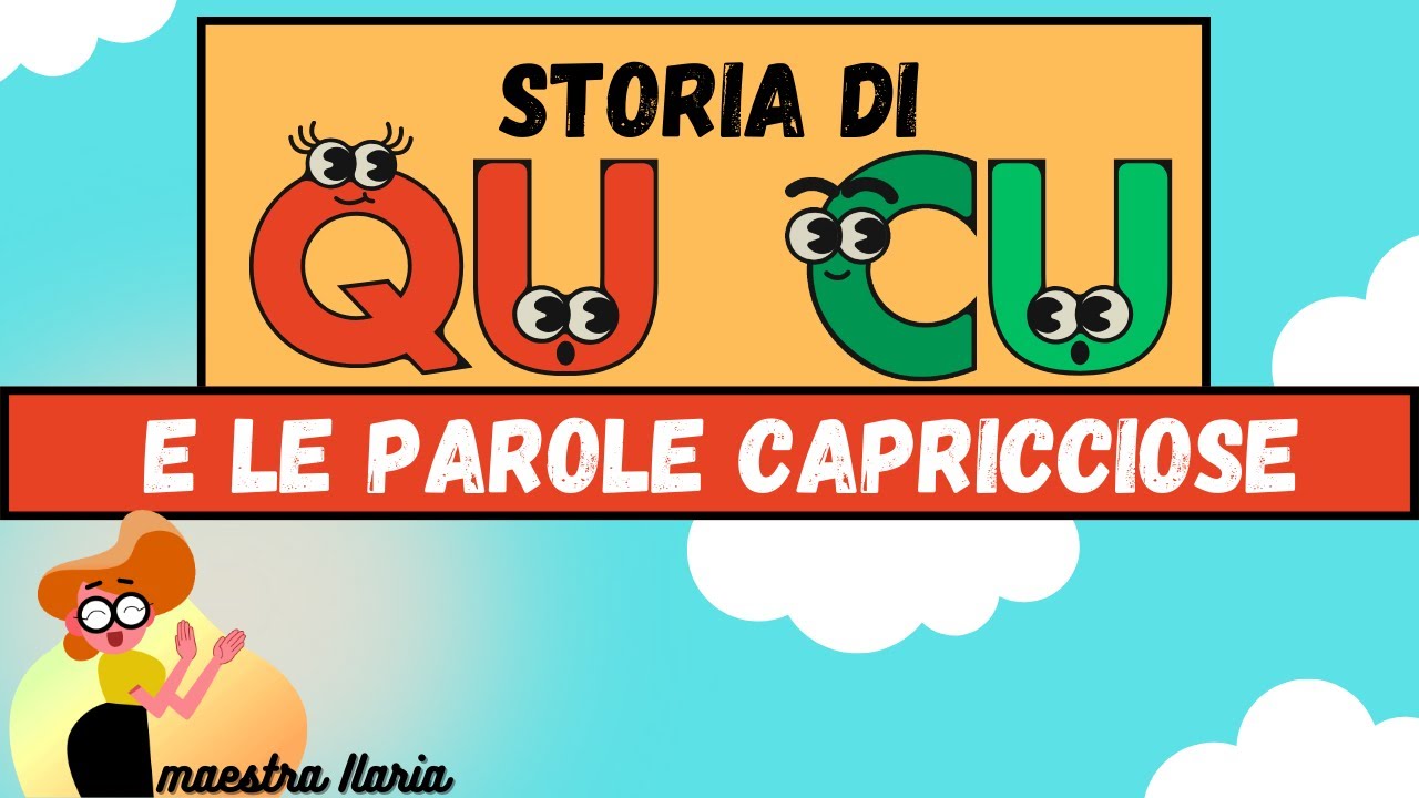 QU / CU e le parole capricciose - scuola primaria