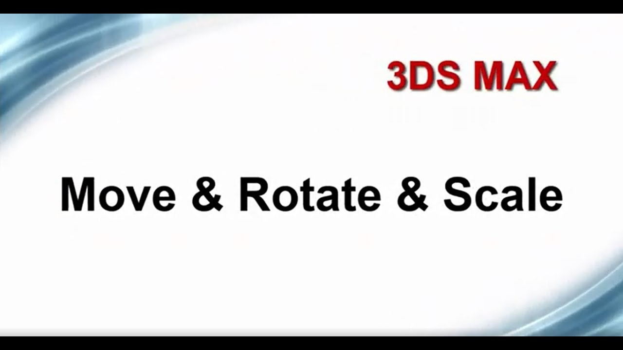 3ds Max - Move - Rotate - Scale - Angular Snap