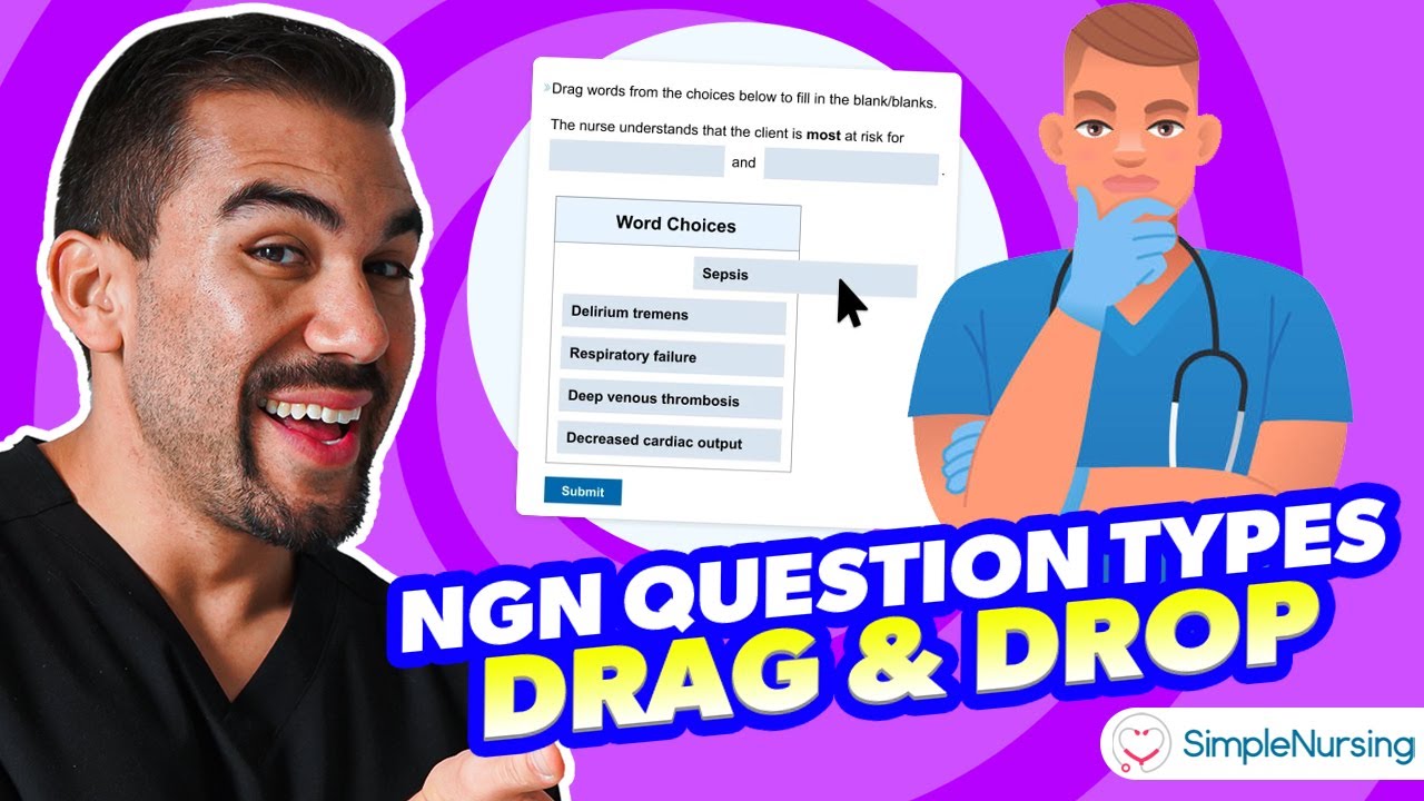 Next Gen NCLEX NGN Question Types | Drag & Drop Cloze and Rationale Questions