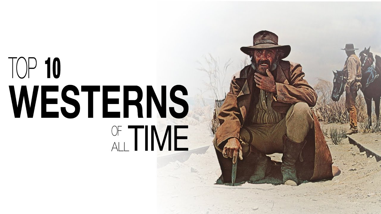 Top 10 Westerns of All Time
