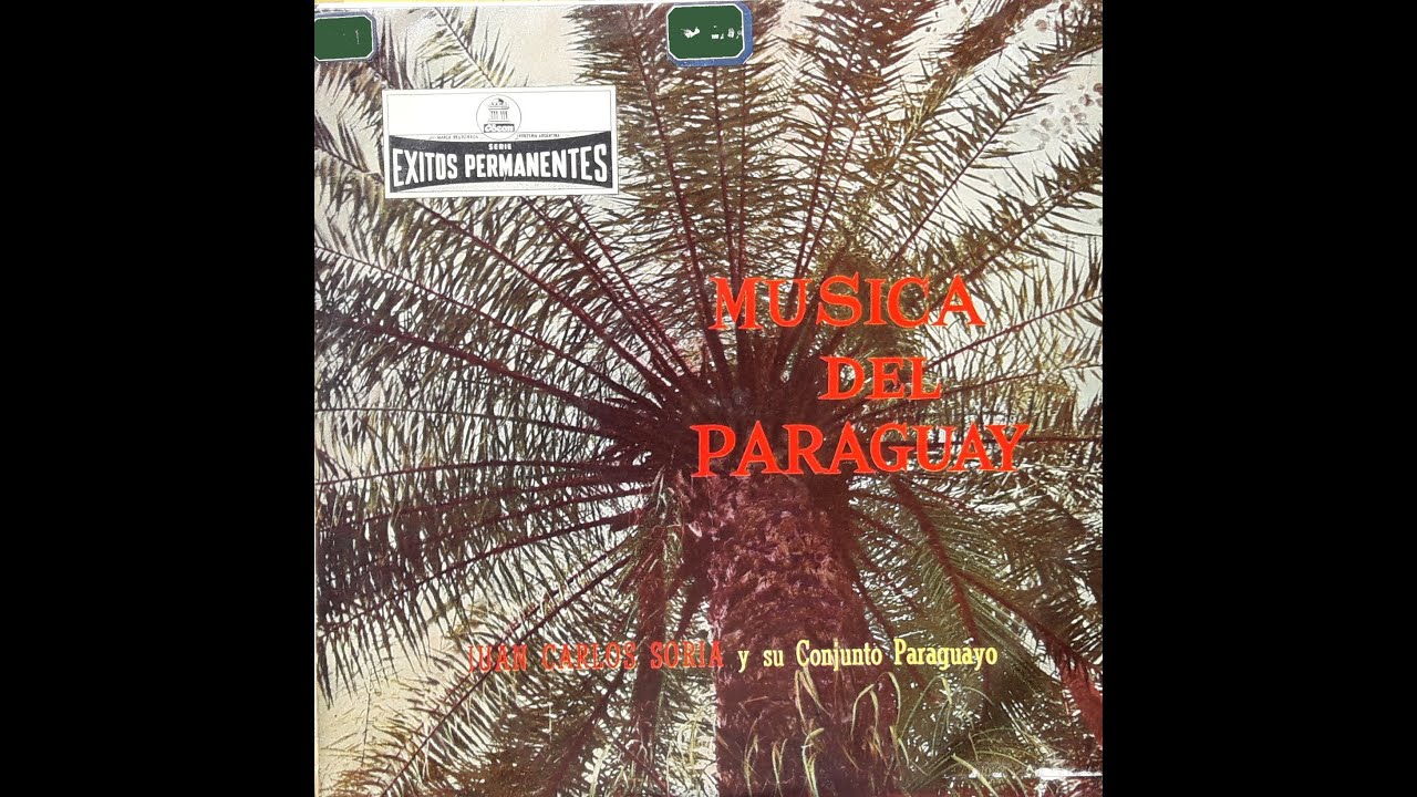 JUAN CARLOS SORIA Y SU ORQUESTA PARAGUAYA  