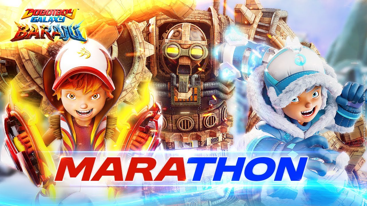 Marathon BoBoiBoy Galaxy Baraju