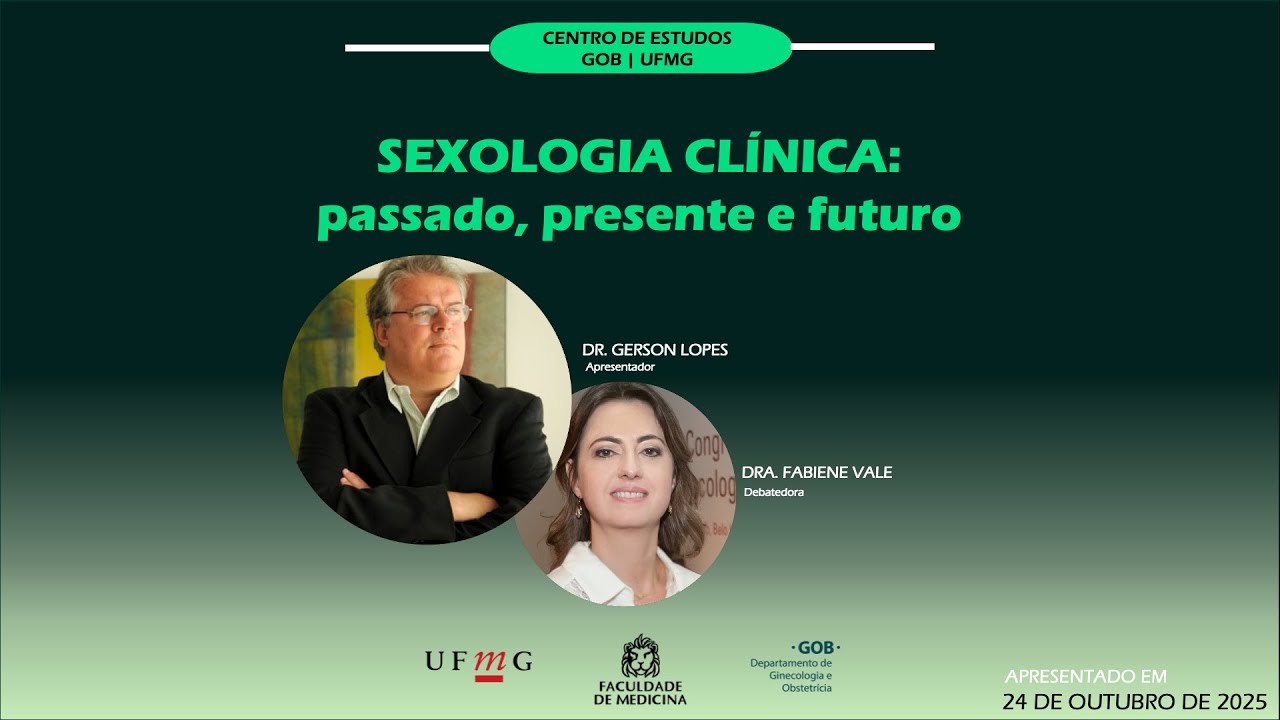 SEXOLOGIA CLÍNICA: passado, presente e futuro
