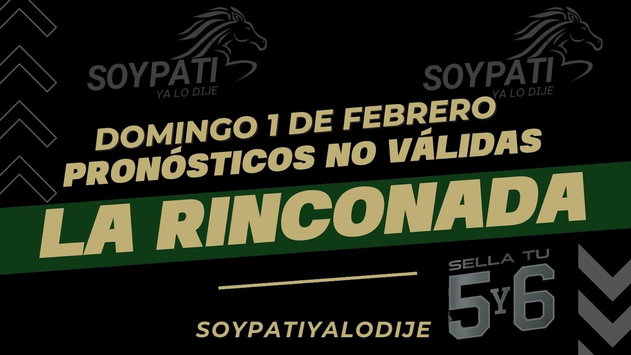 Pronóstico con Pati Rivas carreras no válidas domingo 1 de febrero la Rinconada 🏇🏼