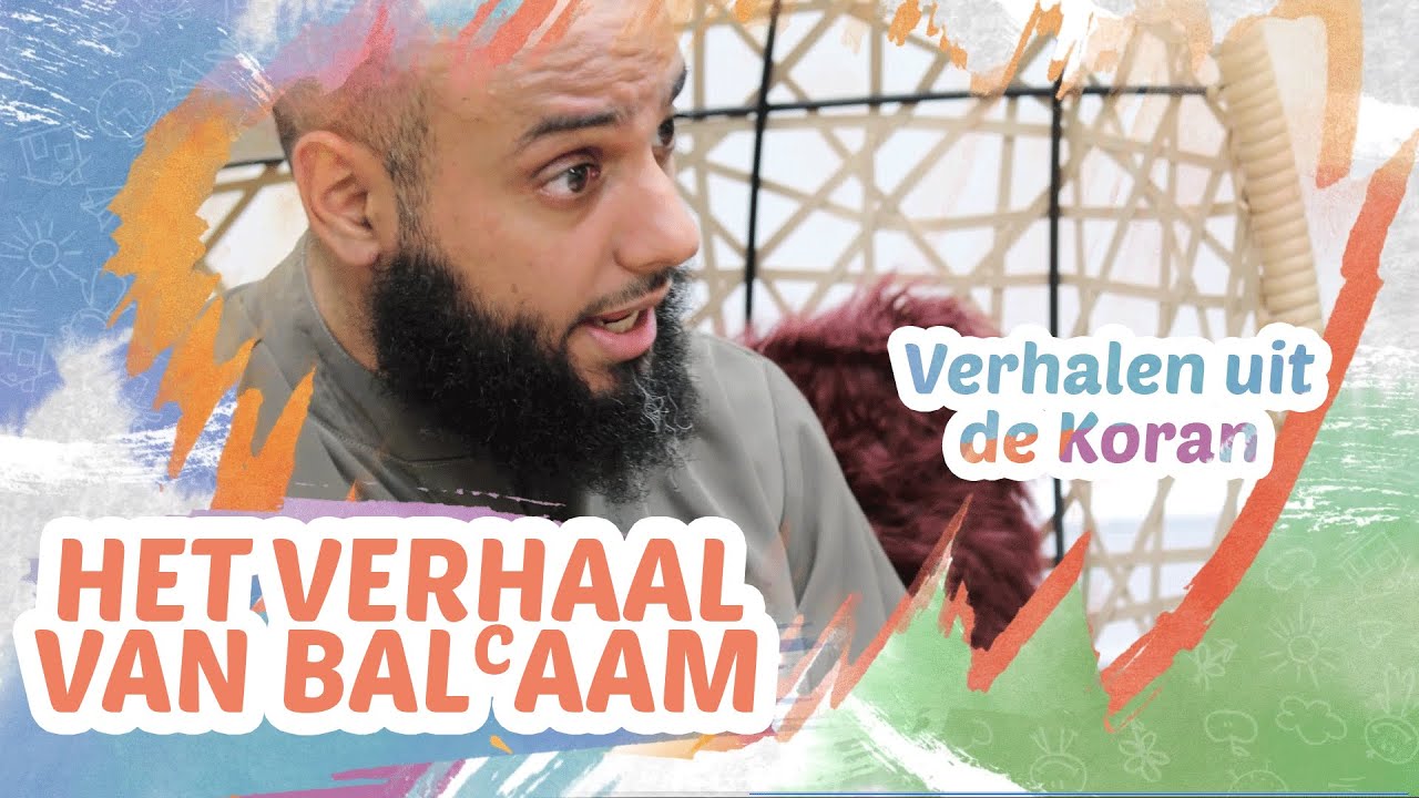 Verhalen uit de Koran: Het verhaal van Bal'aam