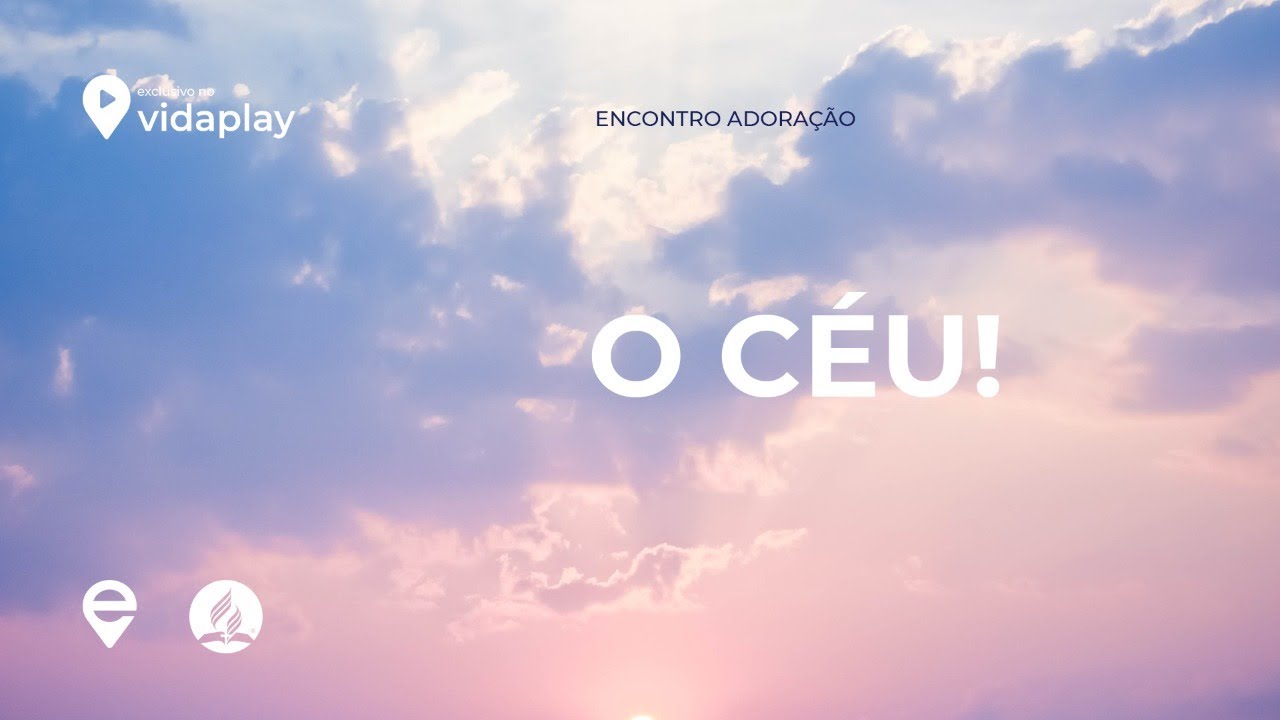 O C&eacute;u! | Encontro Adora&ccedil;&atilde;o com Ronailson Sousa
