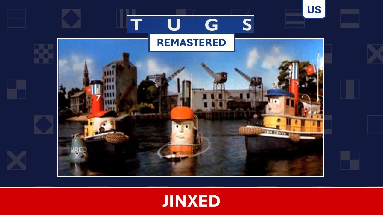 Tugs- Jinxed (Restored)