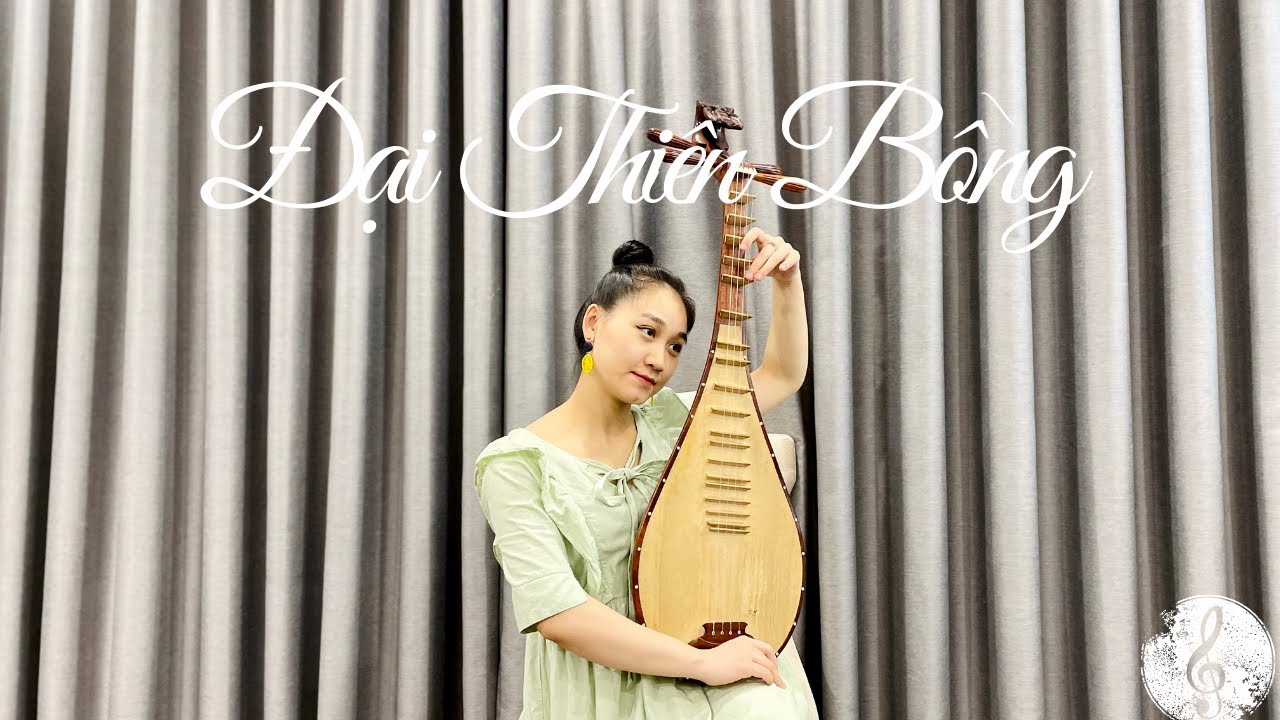 Đại Thiên Bồng - 大天蓬 OST | Nguyễn Thùy Chi | Đàn Tỳ Bà