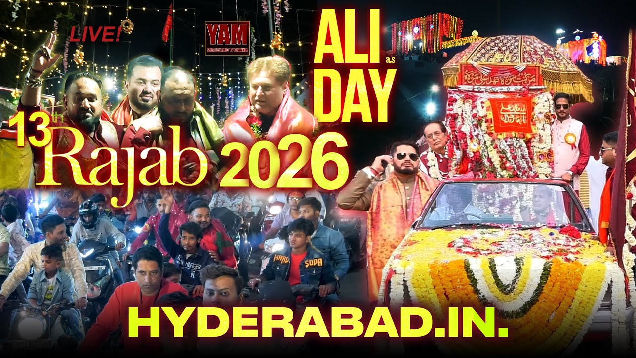 LIVE | Imam Ali (A.S) Birthday Celebrations | 13 Rajab 2026 | Isteqbal Sehra Mubarak Maula Ali (a.s)