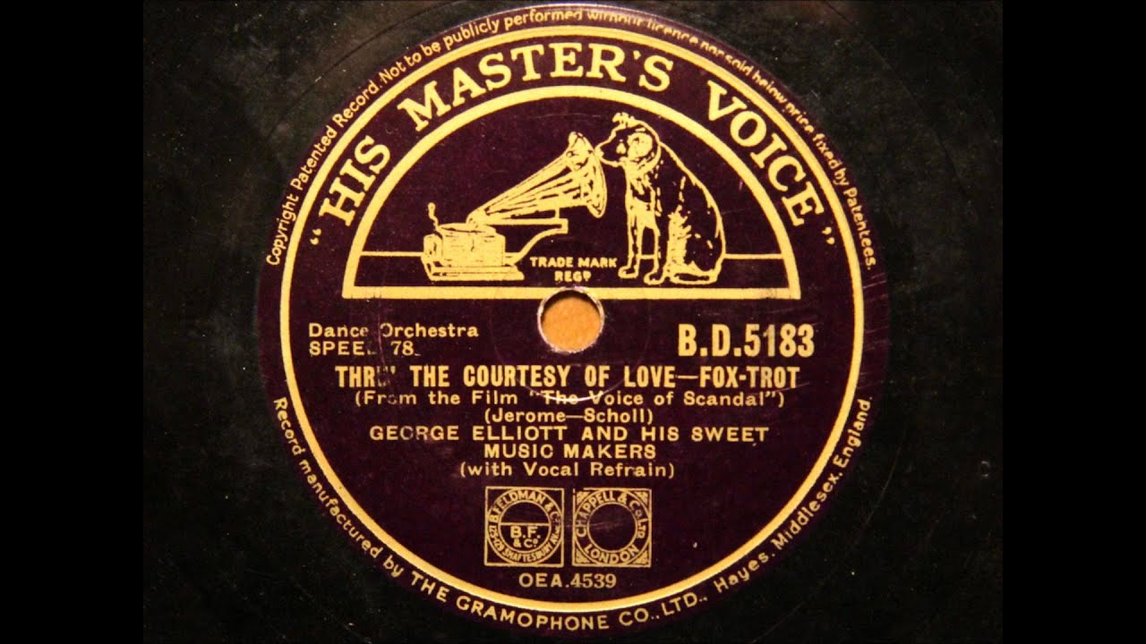 Thru' the courtesy of love - George Elliott and his Sweet Music Makers