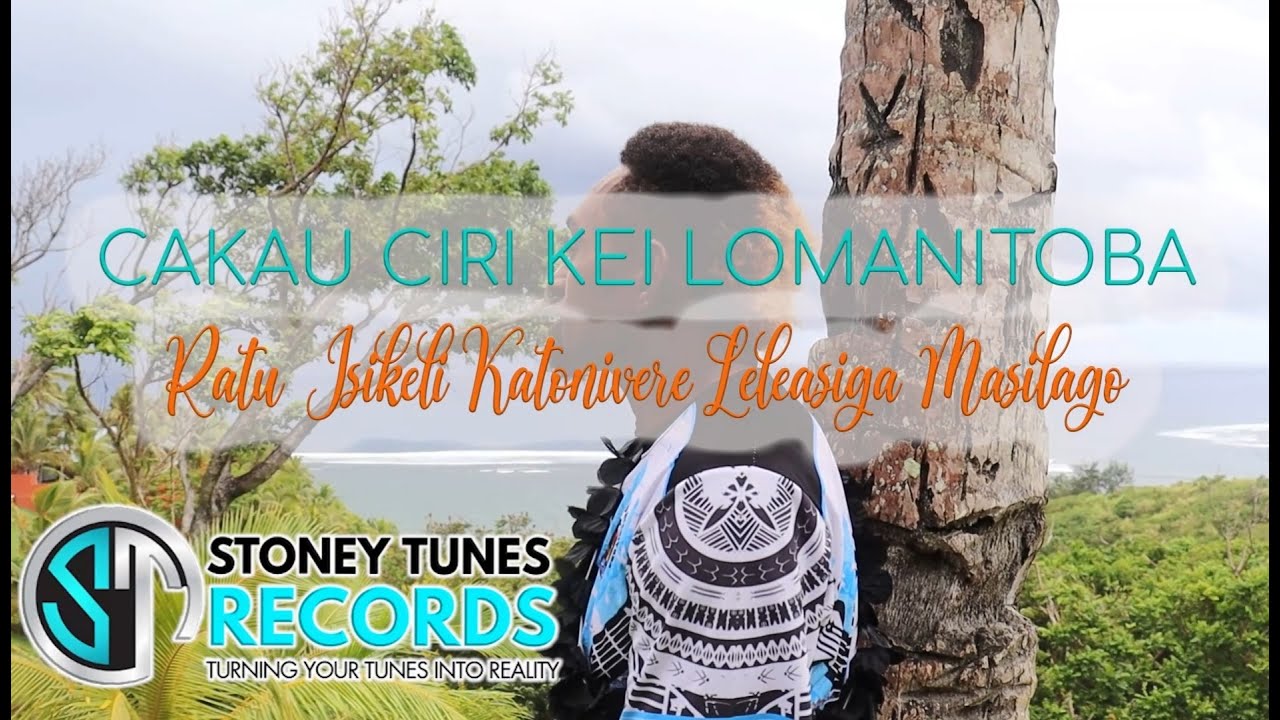 RATU ISIKELI KATONIVERE LELEASIGA MASILAGO - CAKAU CIRI E LOMANITOBA (OFFICIAL MUSIC VIDEO)