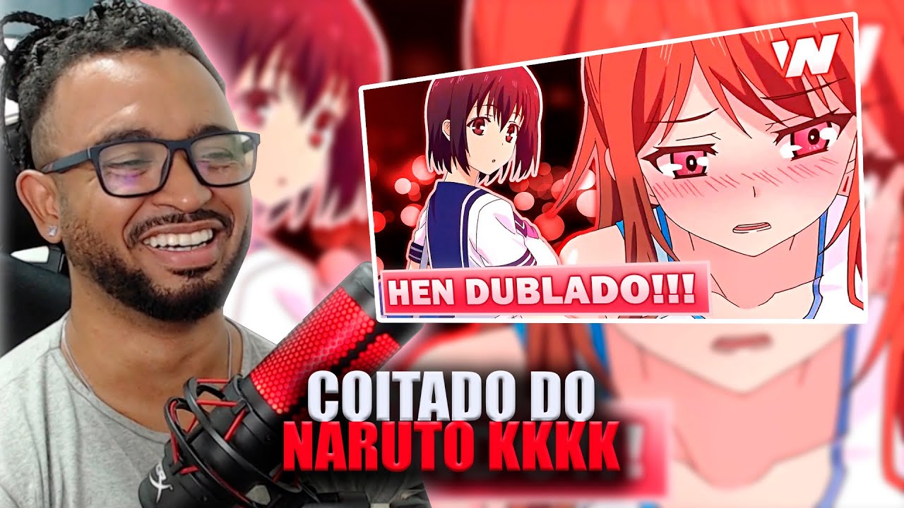 Dublaram um ANIME HEN... (e é SÉRIO!) 😈 @VicioNerdOficial #react