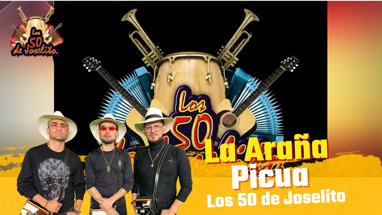 Los 50 de Joselito - La Araña Picúa (Video Letra)