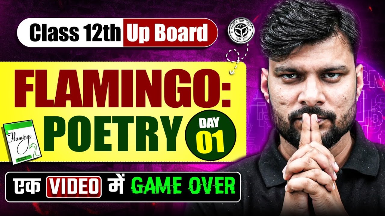 FLAMINGO POETRY in One Shot | Class 12th English | UP Board 2025