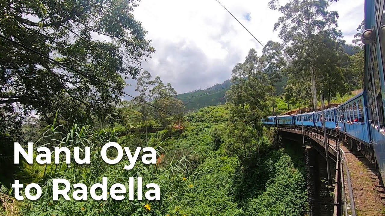 Nanu Oya Railway Staton to Radella Railway Station in Sri Lanka - Full Coverage