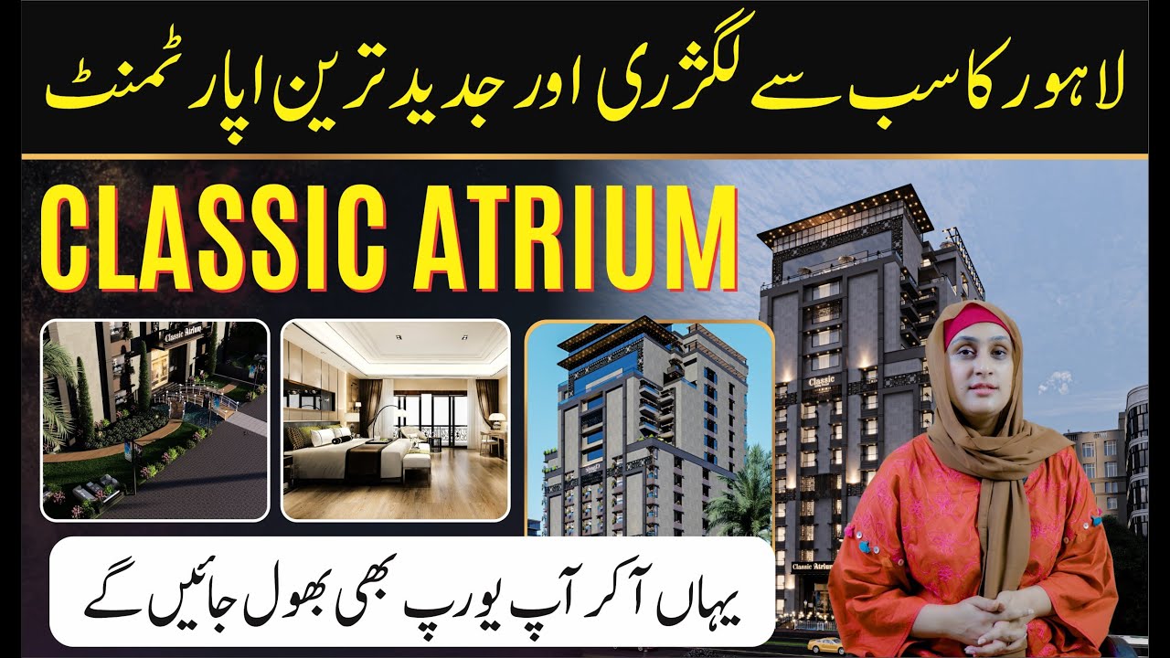 Most Luxuries Apartments In Lahore Classic Atrium Bahria Town Lahore