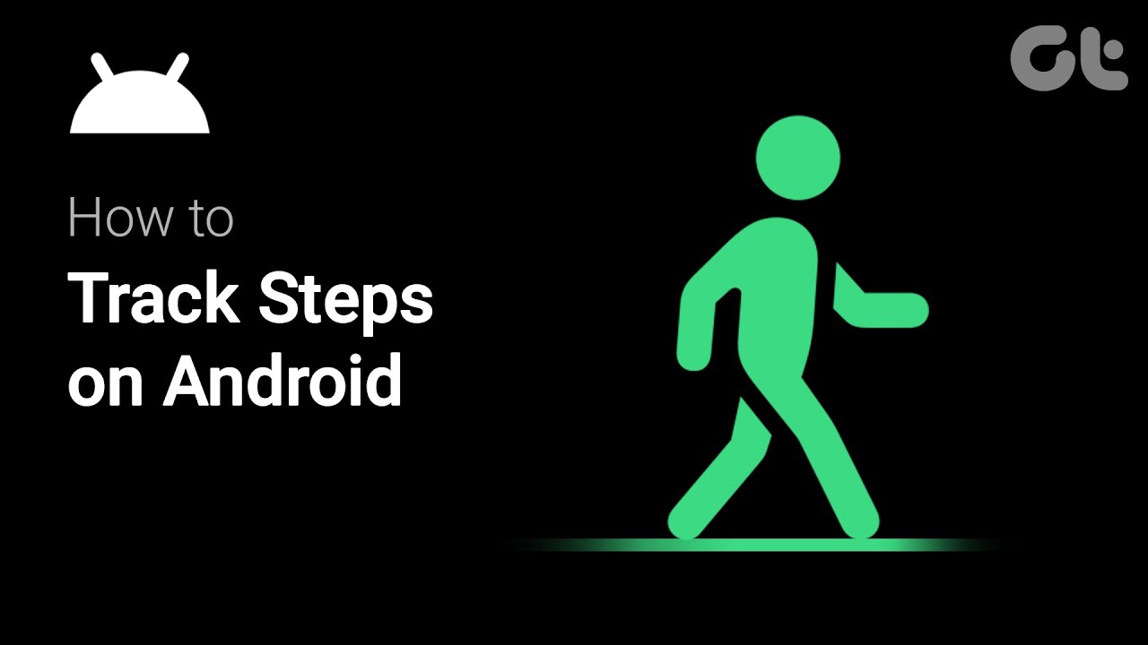 Как отслеживать шаги на Android | Подсчитайте свои ежедневные шаги на Android-смартфоне