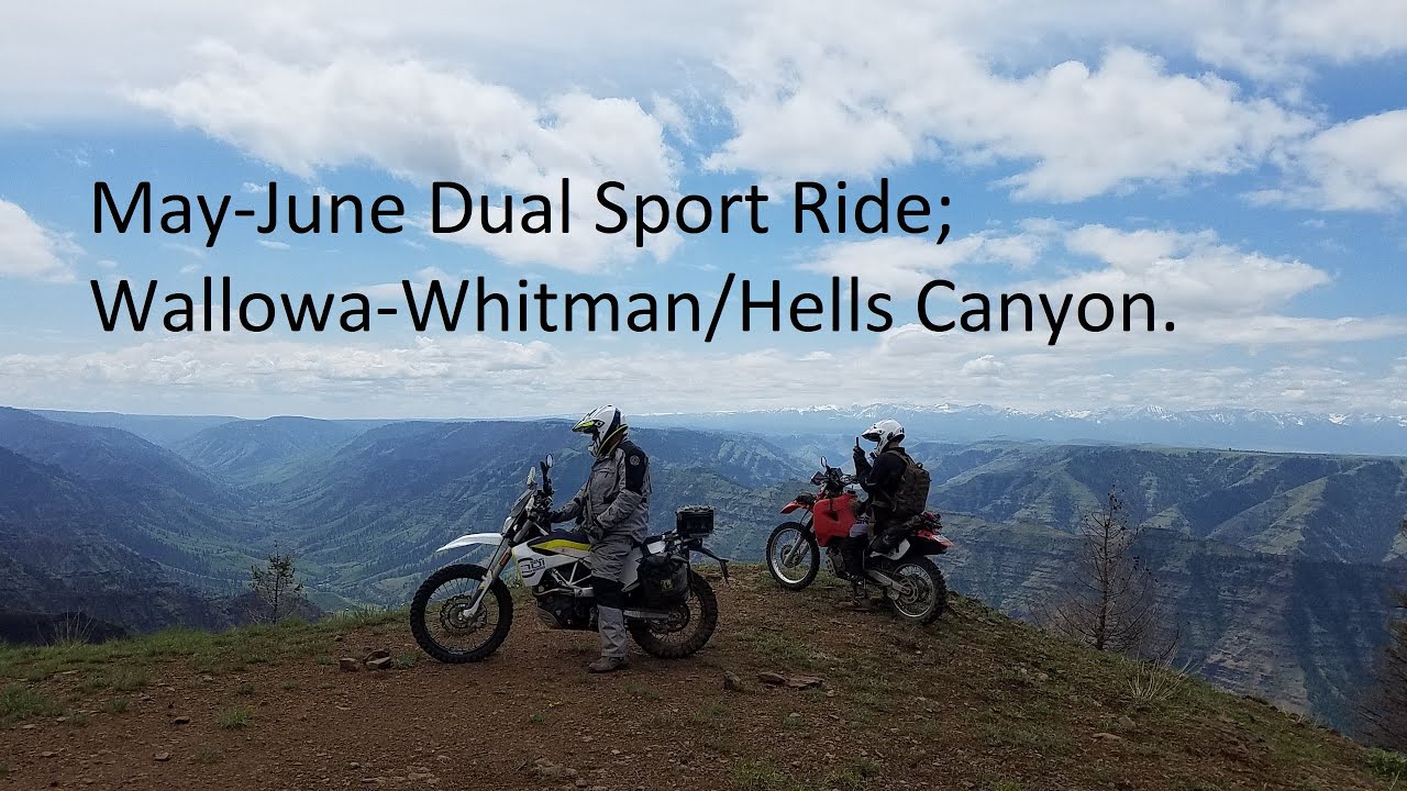 Eastern Oregon Dual Sport/ADV Ride; Wallowa-Whitman/Hells Canyon
