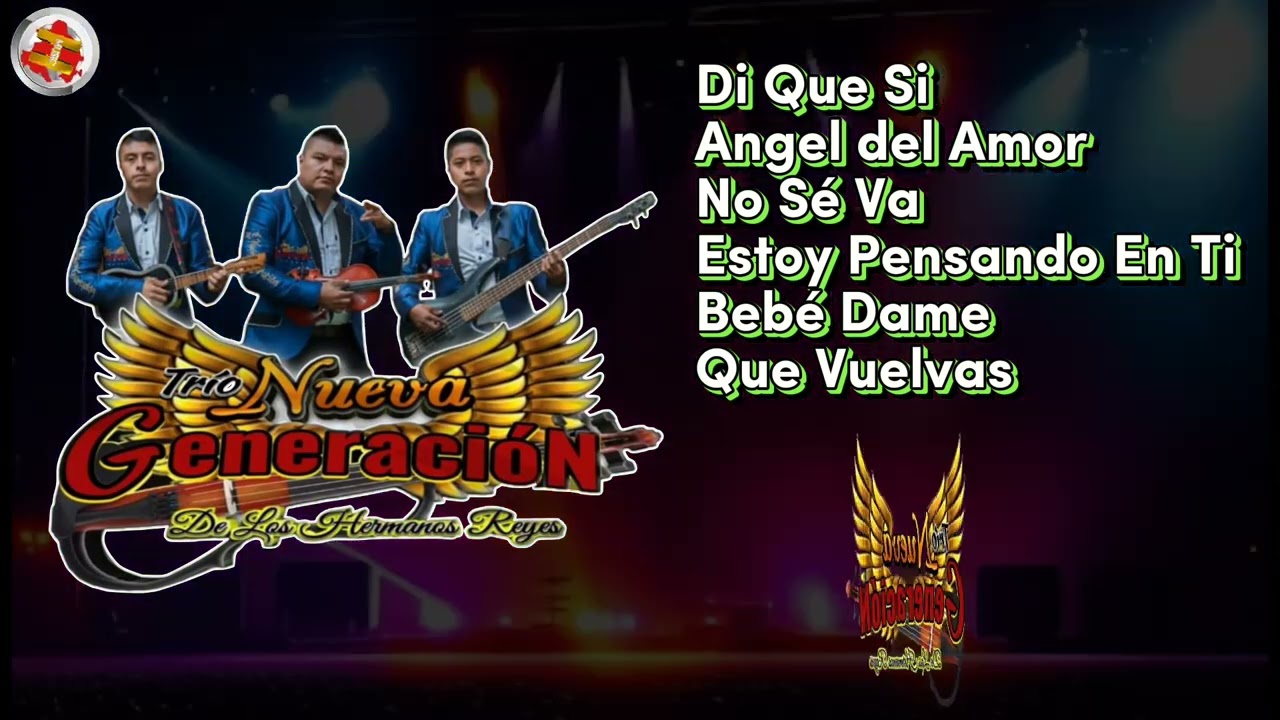 Mix cumbias... Trio Nueva Generación de los Hnos Reyes (Nuevo)