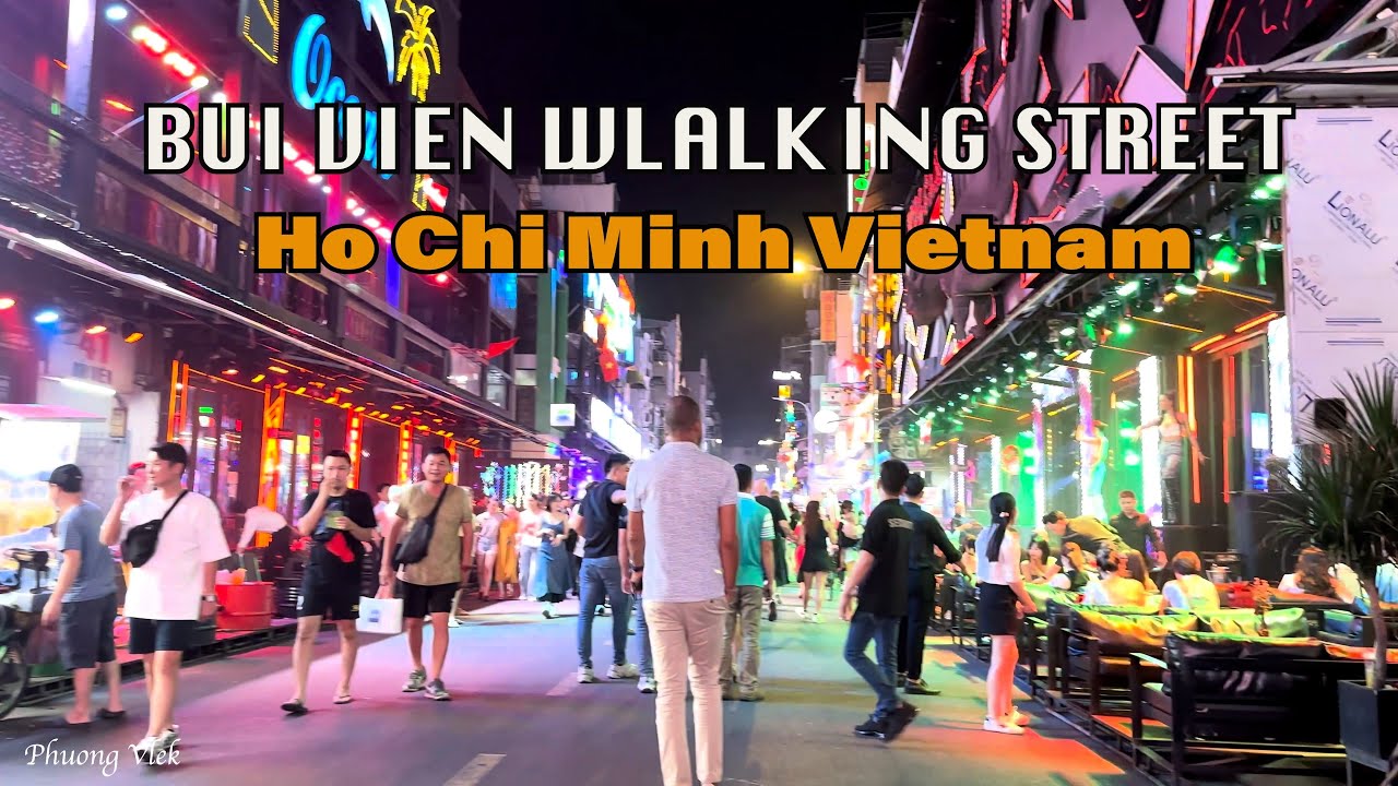 Vietnam Nightlife | Fun Crazy Party Street Bui Vien Walking Street Tour - HCM City | 4K HDR 60FPS