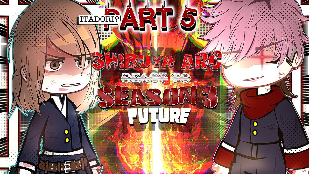 PRE-SHIBUYA react to SEASON 3🔥⚔️ 《 PART 5 &bull;  JUJUTSU KAISEN GACHA REACT 》 read desc❗️