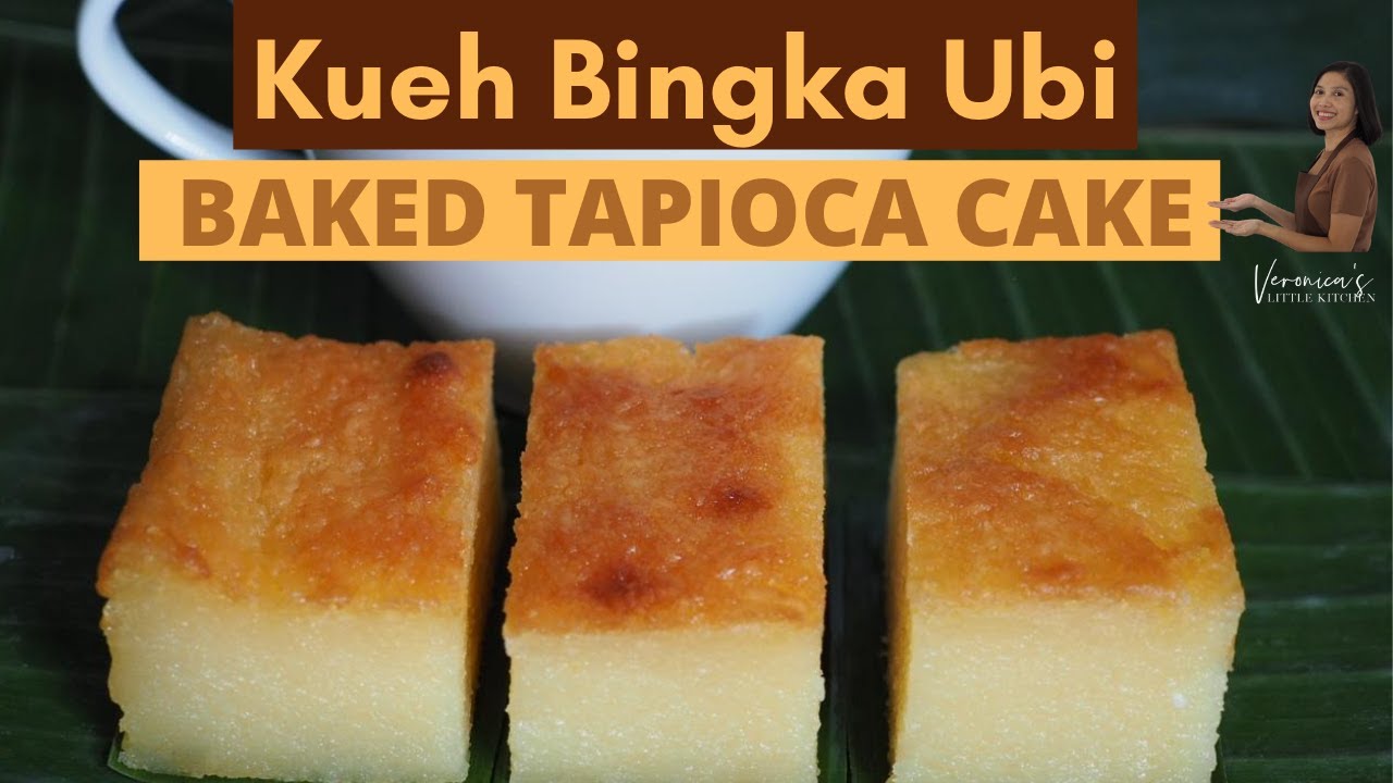 Kueh Bingka Ubi | Baked Tapioca Cake | Kueh Bengka Ubi Kayu | Kue Bingka Ubi Kayu