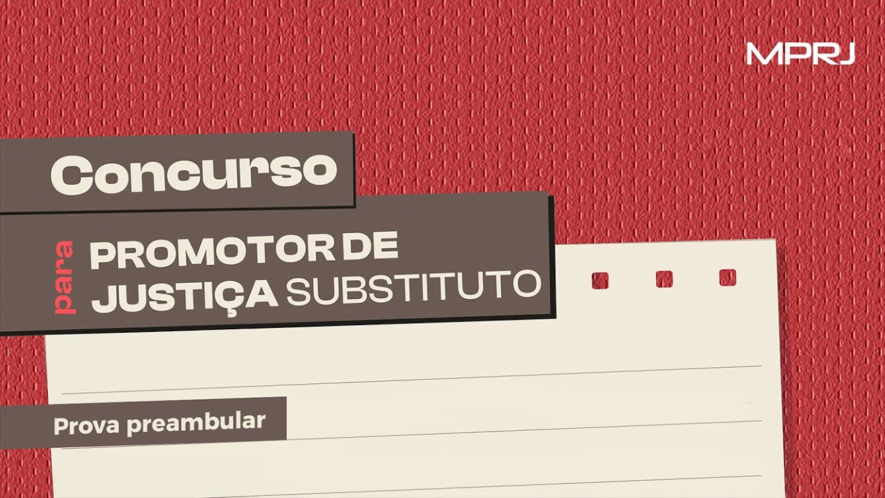 Prova preambular do concurso para promotor de Justi&ccedil;a substituto