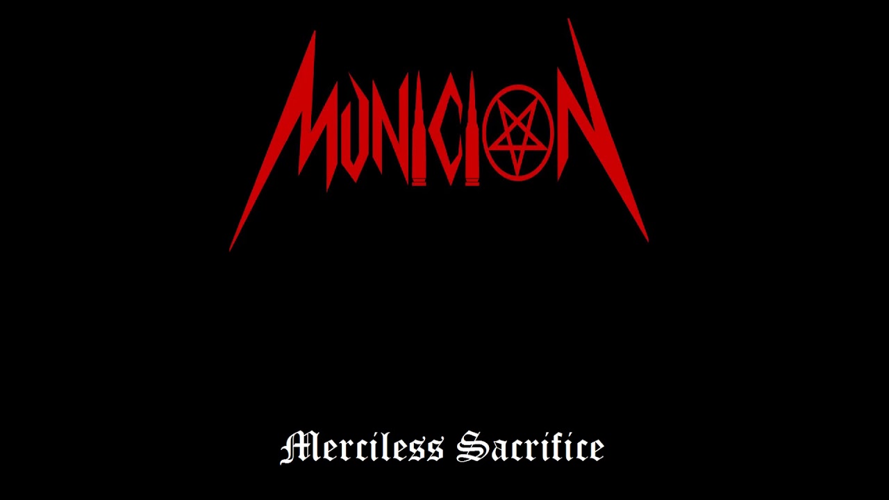 MunicioN - Merciless Sacrifice