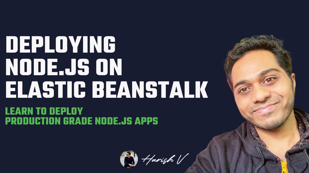 Deploying Node.js Apps on AWS Elastic Beanstalk