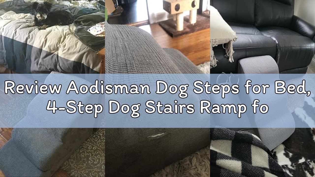 Review Aodisman Dog Steps for Bed, 4-Step Dog Stairs Ramp for Small Dogs and Cats, Indoor Non-Slip P