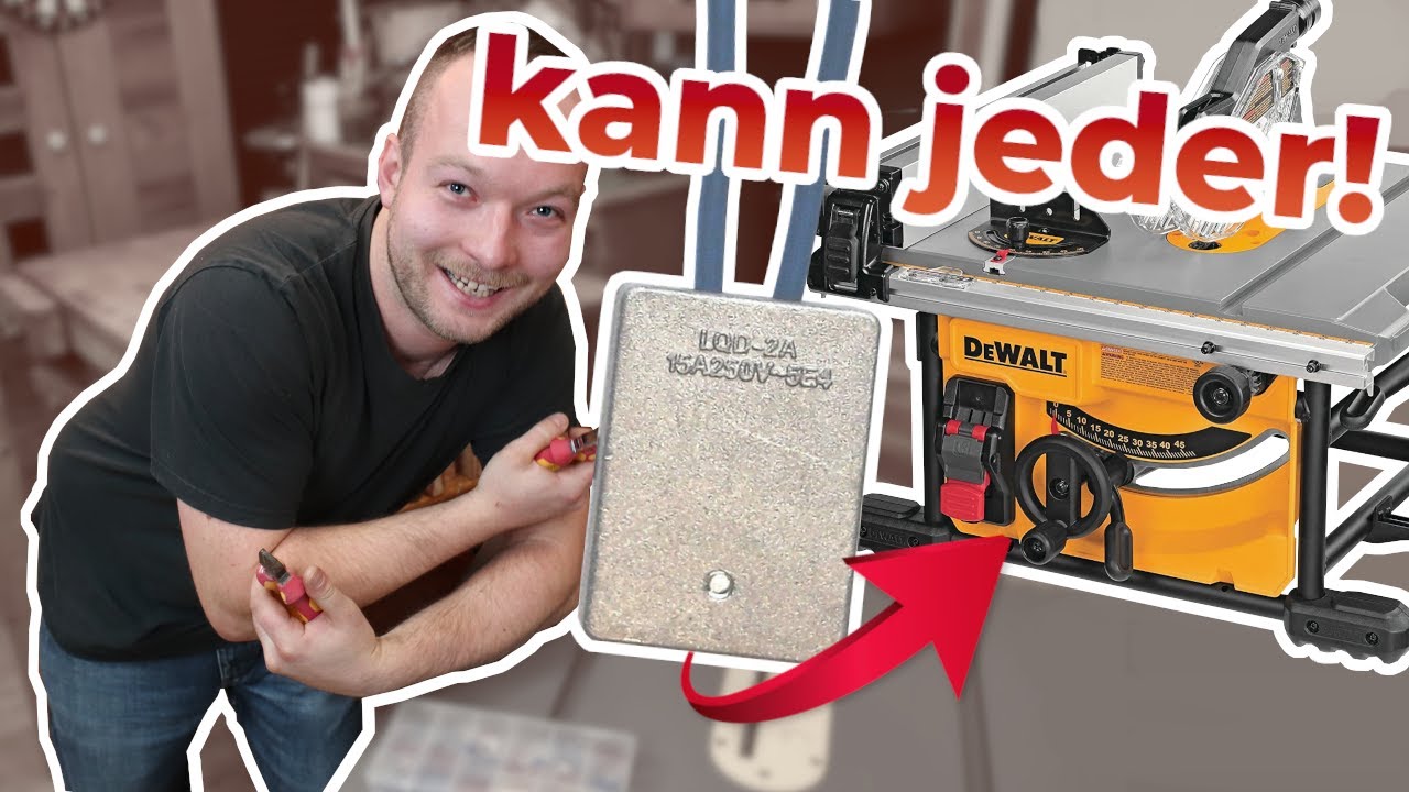 SANFTANLAUF / Softstart an der Tischkreissäge nachrüsten | Dewalt 7492 - Anleitung