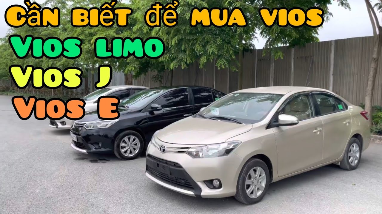 Những điều cần biết tr&aacute;nh mua nhầm Vios E, Vios J, Vios Limo