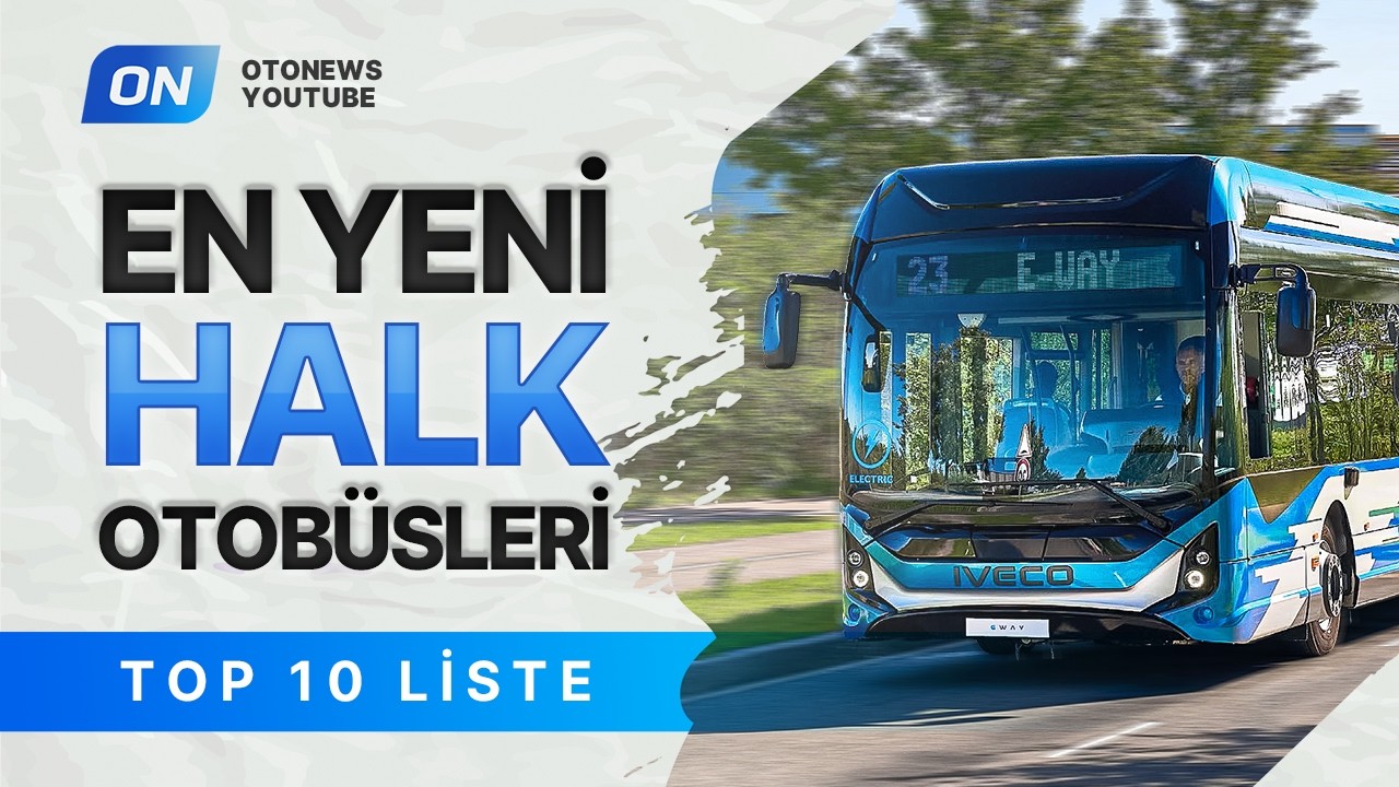 2026 Çıkışlı EN YENİ 10 Şehir Otobüsü (Yerli Modellerle)