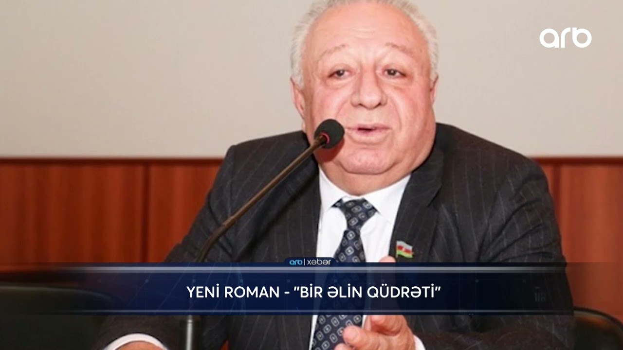 Hüseynbala Mirələmovdan yeni roman 