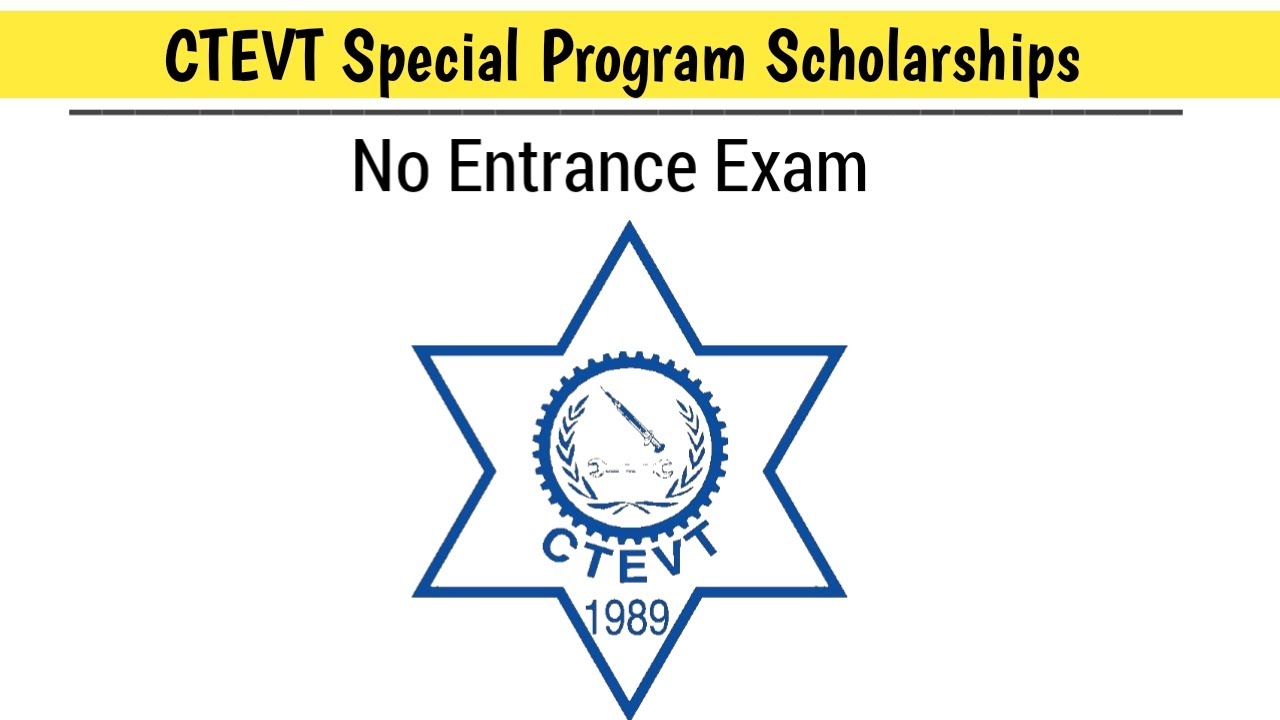 CTEVT Special Program Scholarships Notice 2077/2078