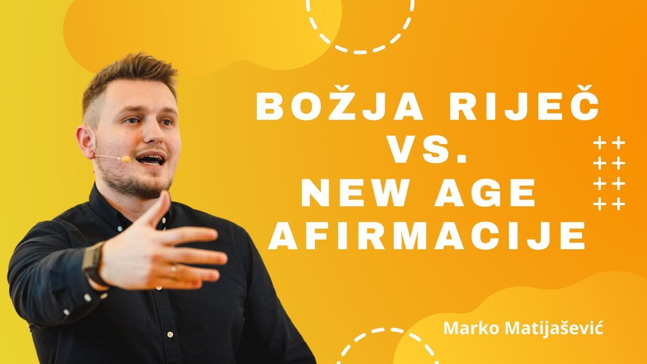BOŽJA RIJEČ VS. NEW AGE AFIRMACIJE