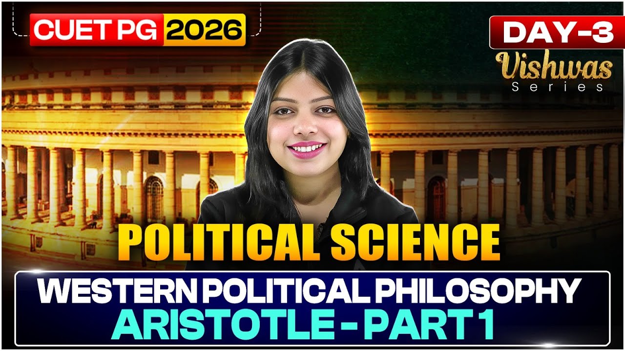 CUET PG 2026 Political Science (HUQP18)Western Political Philosophy-Aristotle | MA Political Science