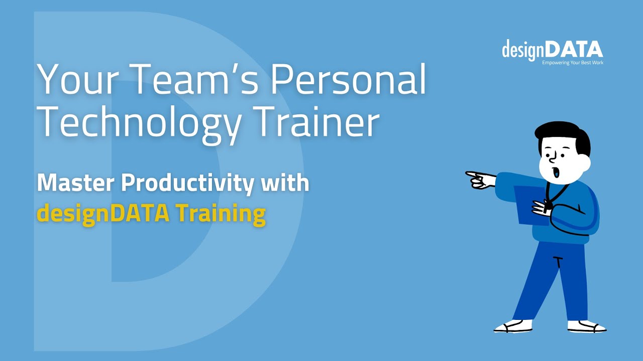 How DesignDATA Training Saves Hours and Boosts Productivity!