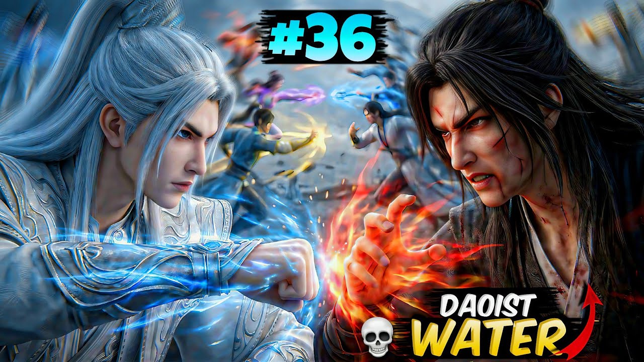 Wang Lin vs Daoist Water ☠️ Inner vs Outer Realm War Starts | Cloud Sea Arc Part 36