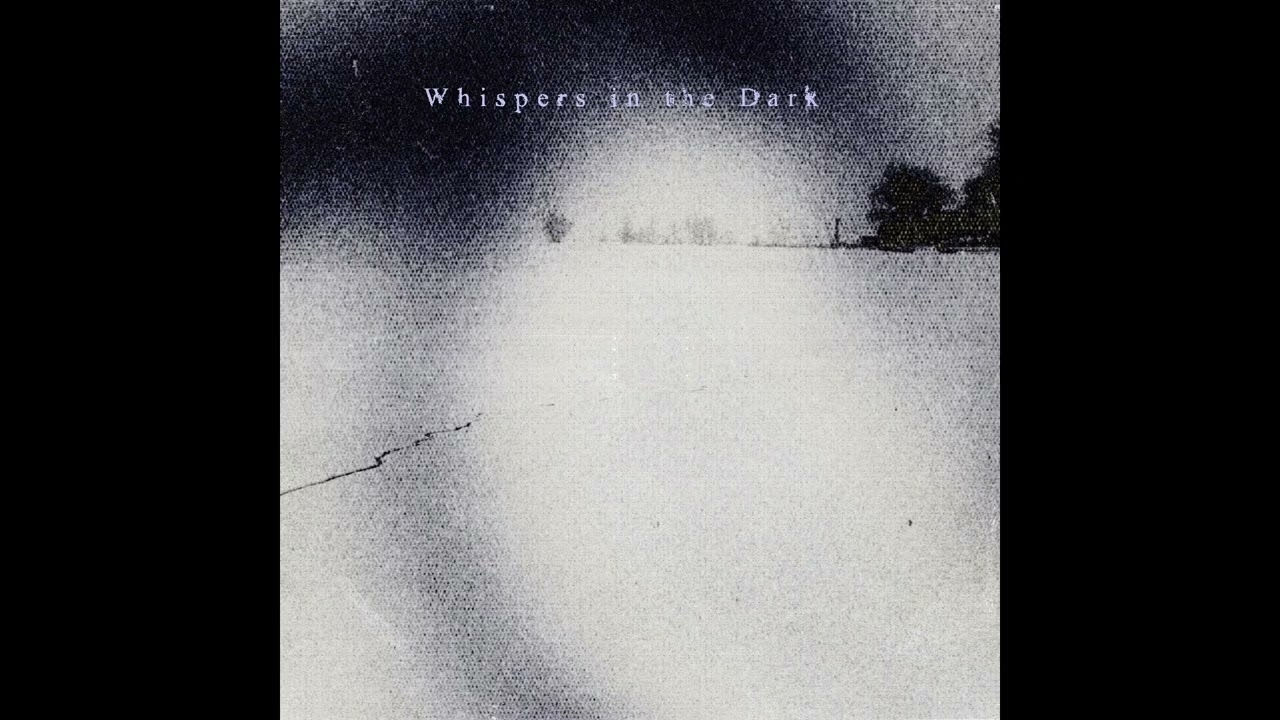 Whispers in the Dark [FULL ALBUM STREAM]