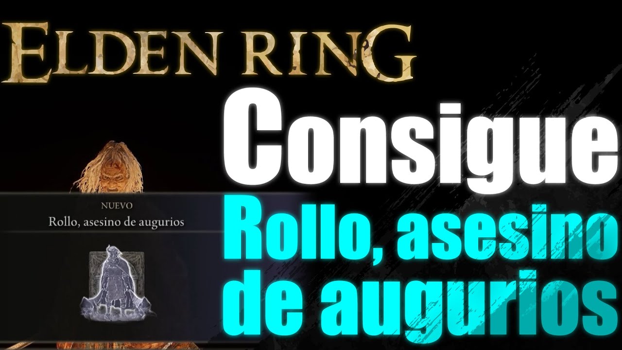 Elden Ring- Como Conseguir Invocaci&oacute;n Rollo, asesino de augurios
