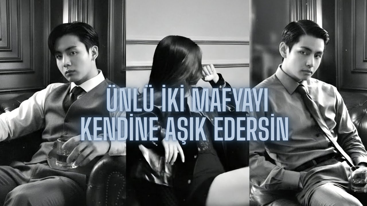 Ünlü İki Mafyayı Kendine Aşık Edersin // Jeon Jungkook ile hayal et tek bölümlük w @jeonvantae