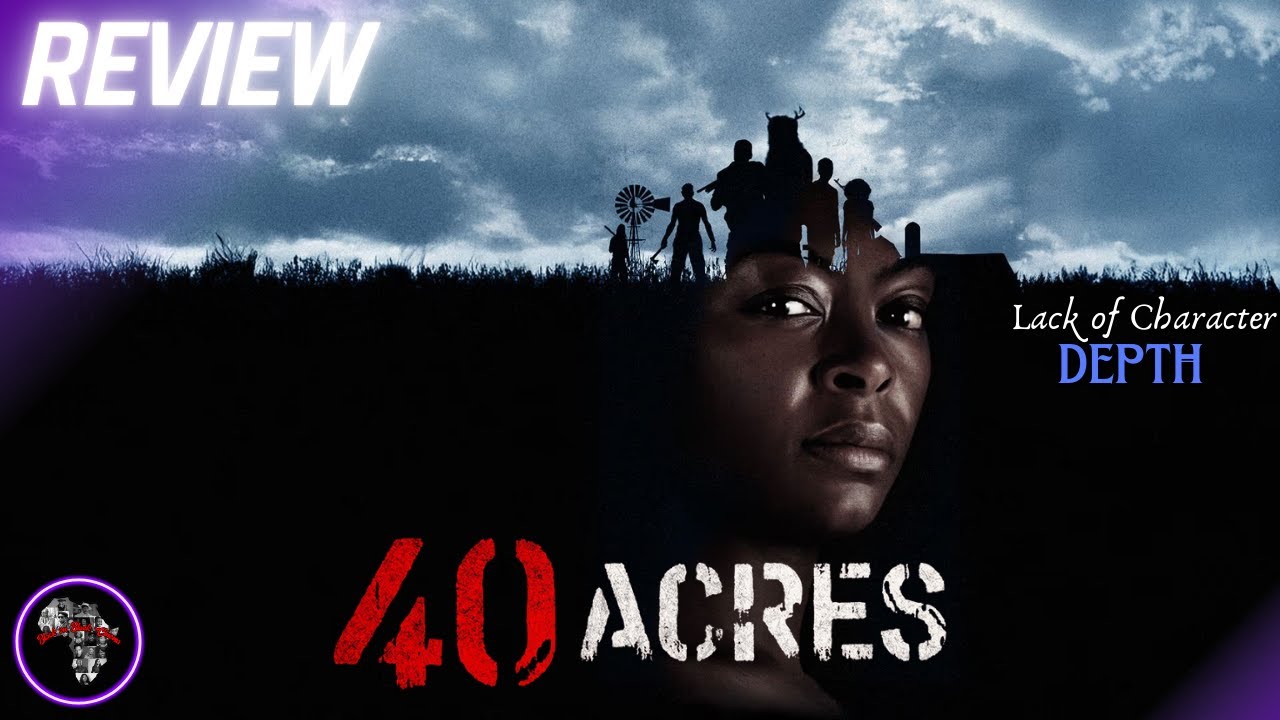 40 Acres (REVIEW): Lack of Character Depth